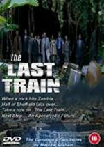 Watch The Last Train Wolowtube
