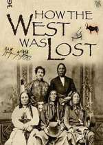 Watch How the West Was Lost Wolowtube
