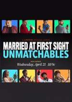 Watch Married at First Sight: Unmatchables Wolowtube