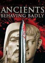 Watch Ancients Behaving Badly Wolowtube