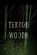 Watch Terror in the Woods Wolowtube