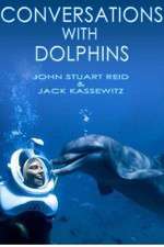 Watch Conversations with Dolphins Wolowtube