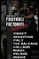 Watch The Real Football Factories International Wolowtube