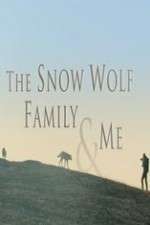 Watch Snow Wolf Family and Me Wolowtube