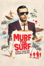 Watch Murf the Surf Wolowtube