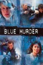Watch Blue Murder Wolowtube