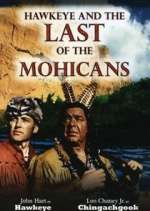 Watch Hawkeye and the Last of the Mohicans Wolowtube