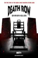 Watch Death Row Chronicles Wolowtube