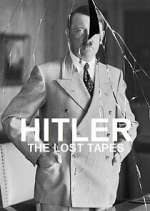 Watch Hitler: The Lost Tapes Wolowtube