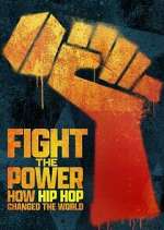 Watch Fight the Power: How Hip Hop Changed the World Wolowtube