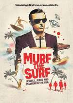 Watch Murf the Surf: Jewels, Jesus, and Mayhem in the USA Wolowtube