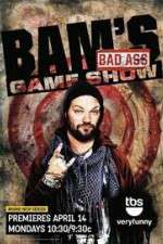 Watch Bam's Bad Ass Game Show Wolowtube