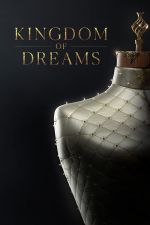 Watch Kingdom of Dreams Wolowtube