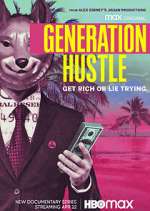 Watch Generation Hustle Wolowtube