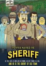 Watch Momma Named Me Sheriff Wolowtube