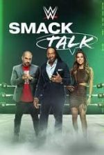 Watch WWE Smack Talk Wolowtube