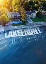 Lakefront Luxury wolowtube