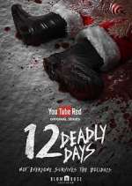 Watch 12 Deadly Days Wolowtube