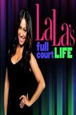 Watch La Las Full Court Life Wolowtube