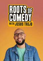 Watch Roots of Comedy with Jesus Trejo Wolowtube