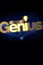 Watch Almost Genius Wolowtube