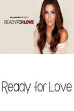Watch Ready for Love Wolowtube