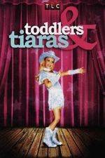 Watch Toddlers and Tiaras Wolowtube