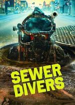 Watch Sewer Divers Wolowtube