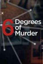 Watch Six Degrees of Murder Wolowtube