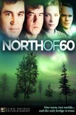 Watch North of 60 Wolowtube