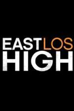 Watch East Los High Wolowtube