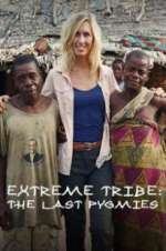 Watch Extreme Tribe: The Last Pygmies Wolowtube