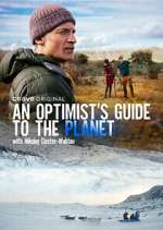 Watch An Optimist's Guide to the Planet with Nikolaj Coster-Waldau Wolowtube