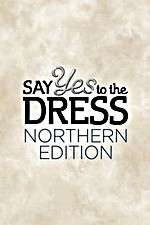 Watch Say Yes to the Dress: Northern Edition Wolowtube