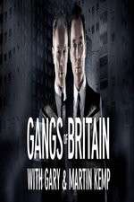 Watch Gangs of Britain with Gary and Martin Kemp Wolowtube