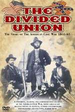 Watch The Divided Union American Civil War 1861-1865 Wolowtube