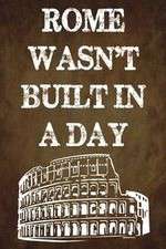 Watch Rome Wasn't Built in a Day Wolowtube
