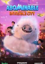 Watch Abominable and the Invisible City Wolowtube