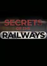 Watch Secrets of the Railways Wolowtube
