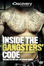Watch Discovery Channel Inside the Gangsters Code Wolowtube