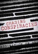 Watch Chasing Conspiracies Wolowtube