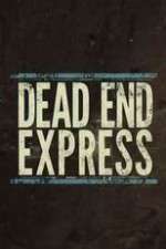 Watch Dead End Express Wolowtube