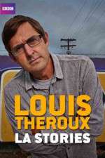 Watch Louis Theroux's LA Stories Wolowtube