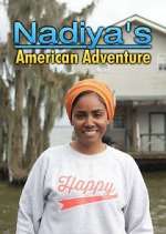 Watch Nadiya's American Adventure Wolowtube