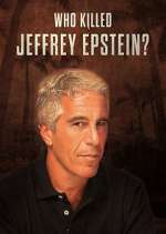 Watch Who Killed Jeffrey Epstein? Wolowtube