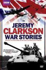 Watch Jeremy Clarkson: War Stories Wolowtube