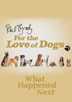 Watch Paul O'Grady For the Love of Dogs: What Happened Next Wolowtube