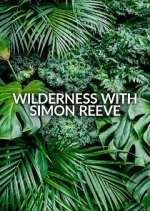 Watch Wilderness with Simon Reeve Wolowtube