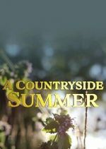 Watch A Countryside Summer Wolowtube