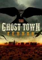 Watch The Ghost Town Terror Wolowtube